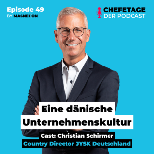 Über die dänische Unternehmenskultur bei JYSK: Christian Schirmer, Country Director JYSK Deutschland - 49