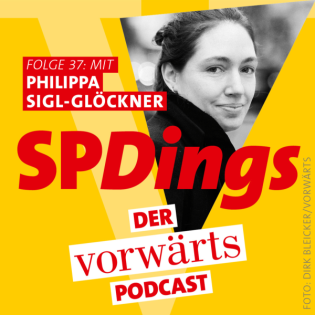 SPDings – der „vorwärts“-Podcast, Folge 37 mit Philippa Sigl-Glöckner