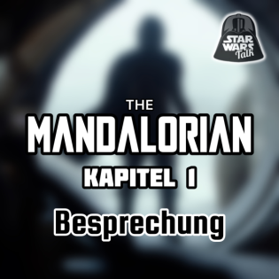 The Mandalorian Kapitel 1 - Besprechung