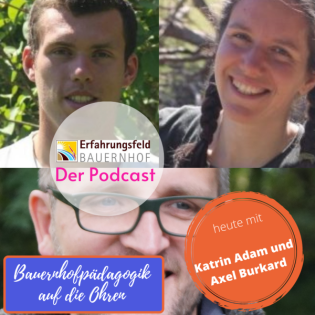 #22 - Katrin Adam und Axel Burkard, Freie Bauernhof-Waldschule Südpfalz