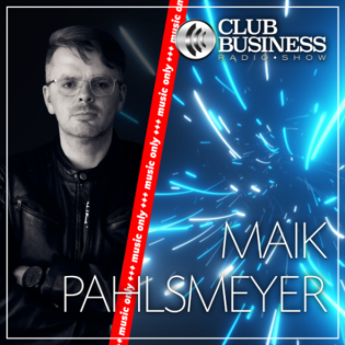+++music only+++ 27/25 House Music mixed by Maik Pahlsmeyer live @ Club Business Radio Show 04.07.2025