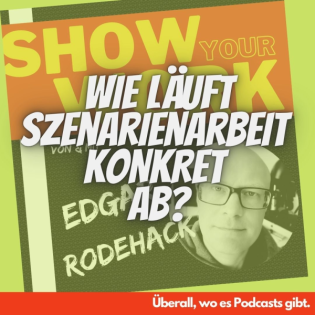 Szenarienplanung #6 - Wie läuft Szenarienarbeit KONKRET ab?