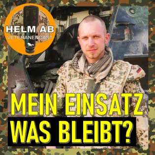 #74 Mein Einsatz in Afghanistan – Was bleibt?