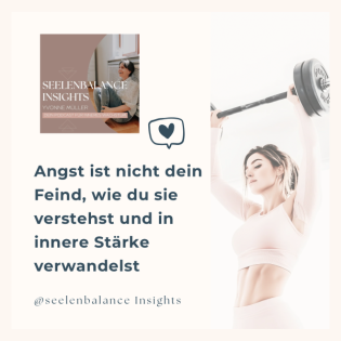 „Angst ist nicht dein Feind, wie du sie verstehst und in innere Stärke verwandelst“