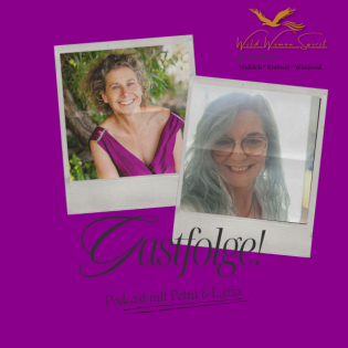 #140 ️ Sichtbar aus der Seele – mit Petra Schendl über Weiblichkeit, Strahlen und Wahrheit