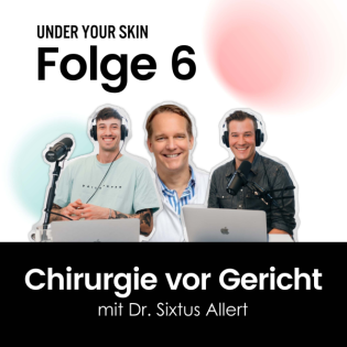 Staffel 2 - Folge 6: Ästhetische Chirurgie vor Gericht