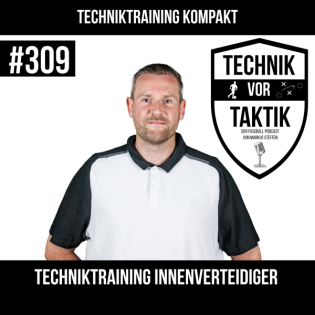 #309 Techniktraining Kompakt 3: Techniktraining Innenverteidiger - mit Markus Steffen