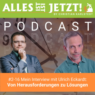 #2-14 Von Herausforderungen zu Lösungen - Mein Interview mit Ulrich Eckardt