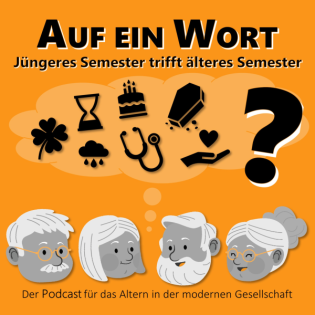 (11) (Ver)lustvolles Alter: Immer auf was Lust haben können oder müssen?
