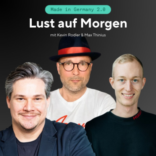 #268 Lust Auf Morgen - mit Kevin Rodler & Max Thinius