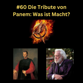 #60 Die Tribute von Panem: Was ist Macht?