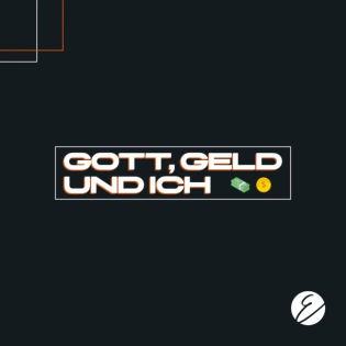 Gott, Geld und ich: Guter Verwalter - Rachelle Dogbe-Ameha - 24. April 2022