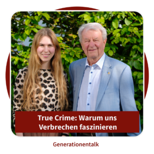 True Crime: Warum uns Verbrechen faszinieren [Generationentalk]