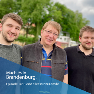 Bleibt alles in der Familie | Mach es in Brandenburg (26)