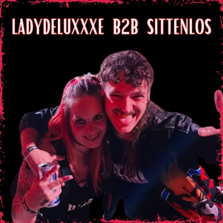 LadydeluxXxe B2B Sittenlos | New Year Special Uptempo Stream | 01.01.2025