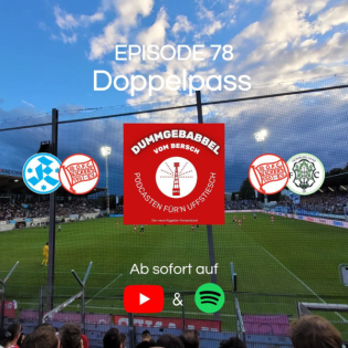 #78 Unverhofft kommt oft: Kickers pur auf der Waldau