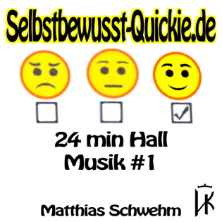 Power Nap 24 min deutsch mit Hall Selbstbewusstsein stärken﻿ Musik #1: Selbstbewusst-Quickie, Mittagsschlaf, Kraftschlaf