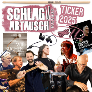Schlagabtausch Ticker #11 2025 - Workshops, Wechsel & Weltneuheiten - das Update für alle Drummer