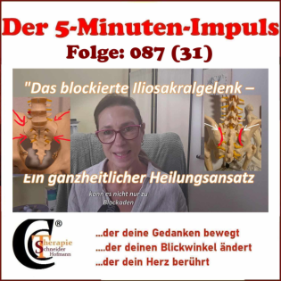 Folge #087: "Das blockierte Iliosakralgelenk - Ein ganzheitlicher Heilungsansatz"