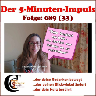 Folge #089: "Dein Gesicht spricht - du darfst nur lernen es zu verstehen"