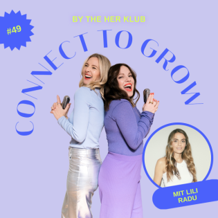 #49: Onboarding-Tipps / Growth Mindset und Unternehmenserfolg mit Lili Radu Gründerin von VEE COLLECTIVE / Teamaufbau / Komfortzone verlassen