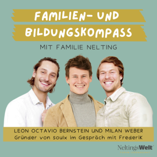57. Jugendliche unter Druck - Leon Octavio Bernstein und Milan Weber (Gründer soulx)
