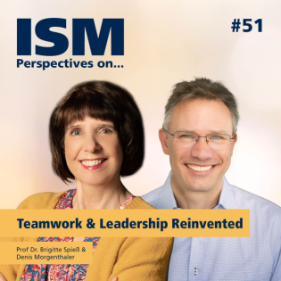 Perspectives on: Teamwork & Leadership Reinvented
