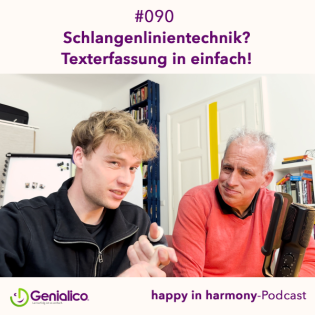 #090: Schlangenlinientechnik? Texterfassung in einfach!
