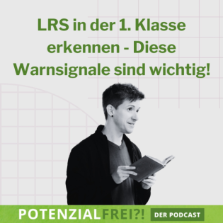 Wie zeigt sich LRS/Legasthenie in der 1. Klasse? I Folge 130