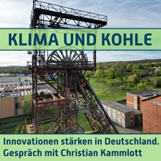 #146 Innovationen stärken in Deutschland. Gespräch mit Christian Kammlott