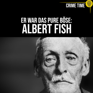 Was in seinem Kopf vorging, ist unbegreiflich: Der Schrecken des Albert Fish | Crime Time