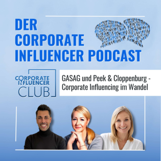 GASAG und Peek & Cloppenburg - Corporate Influencing im Wandel
