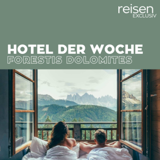 Südtirol: Forestis Dolomites