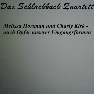 Melissa Hortman und Charly Kirk - auch Opfer unserer Umgangsformen