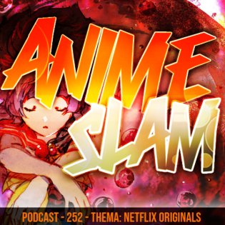 Podcast - 252 - Thema: Netflix Originals