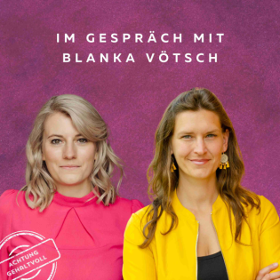 #69 - Die QuotenFrau mit Blanka Vötsch