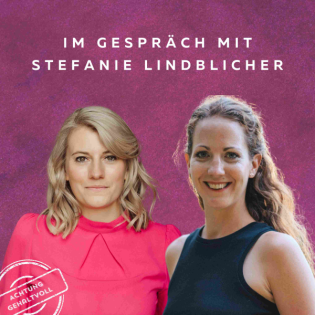 #73 - Die QuotenFrau mit Stefanie Lindbichler