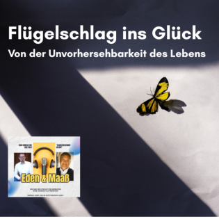 Flügelschlag ins Glück - Von der Unvorhersehbarkeit des Lebens
