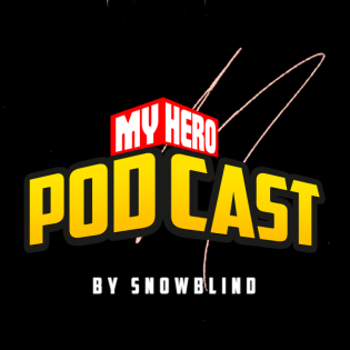 My Hero Podcast #007 - Lord Katchan ist nicht gut genug | My Hero Academia Podcast