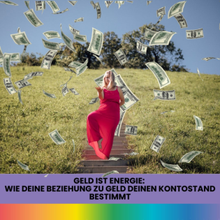 #154: Geld ist Energie: Wie deine Beziehung zu Geld deinen Kontostand bestimmt