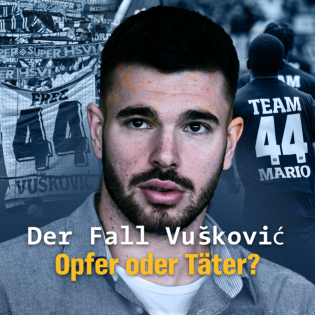 Der Fall Vuskovic - Opfer oder Täter?