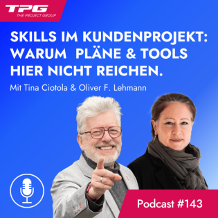 #143 Skills im Kundenprojekt - warum Pläne & Tools hier nicht reichen