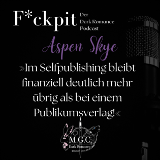 Aspen Skye: »Im Selfpublishing bleibt finanziell deutlich mehr übrig als beim Publikumsverlag!«