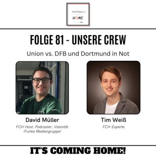 #81 - Union vs. DFB und Dortmund in Not