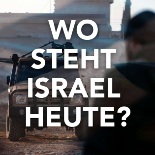 Wo steht Israel heute?