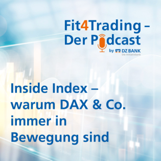 Fit4Trading #83: Inside Index - warum DAX & Co. immer in Bewegung sind
