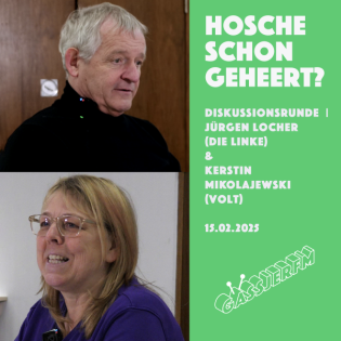 Diskussionsrunde | Jürgen Locher (Die Linke) & Kerstin Mikolajewski (Volt) 15.02.2025