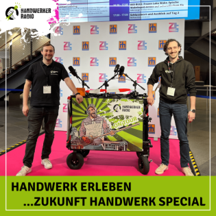 #114 Zukunft Handwerk Special