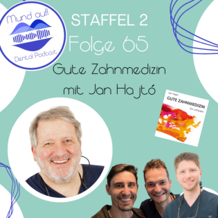 Staffel 2 - Folge 65: Gute Zahnmedizin mit Dr. Jan Hajtó