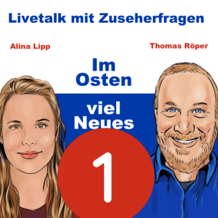 Im Osten viel Neues Podcast Folge 1